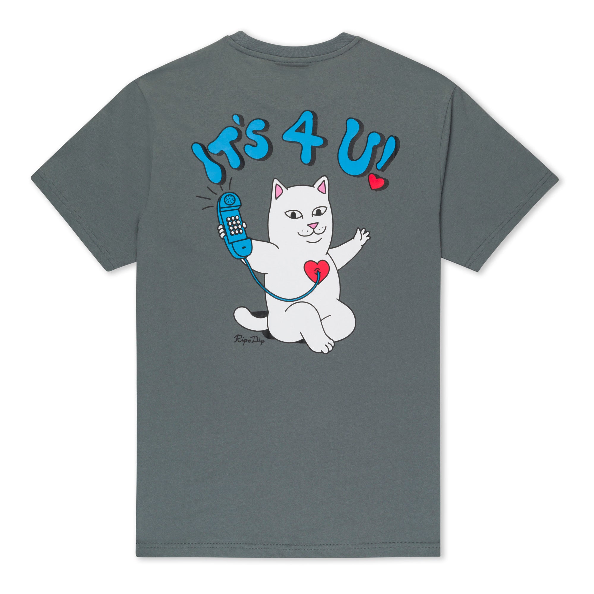 RIPNDIP Its 4 U Tee (Charcoal)