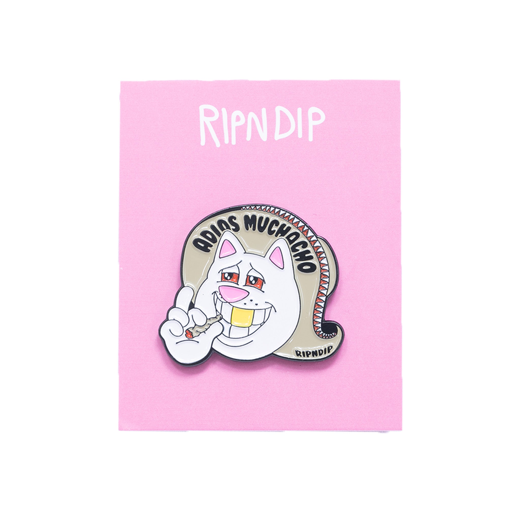 RIPNDIP Adios Muchacho Pin